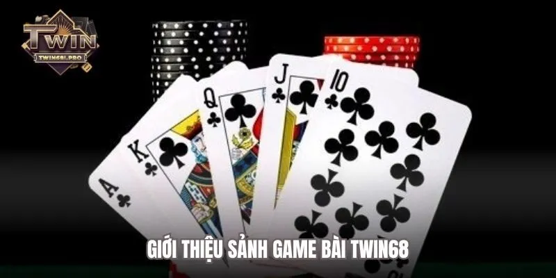 Giới thiệu sảnh game bài Twin68