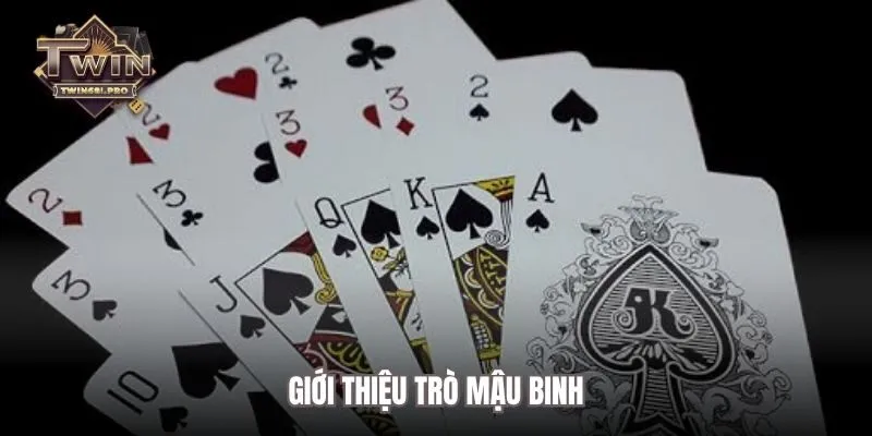 Giới thiệu trò mậu binh