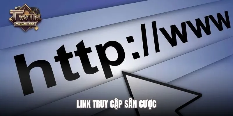 Link truy cập sân cược
