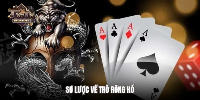 Sơ lược về trò rồng hổ